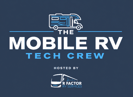 The Mobile RV Tech Crew, hosted by R Factor RV Services